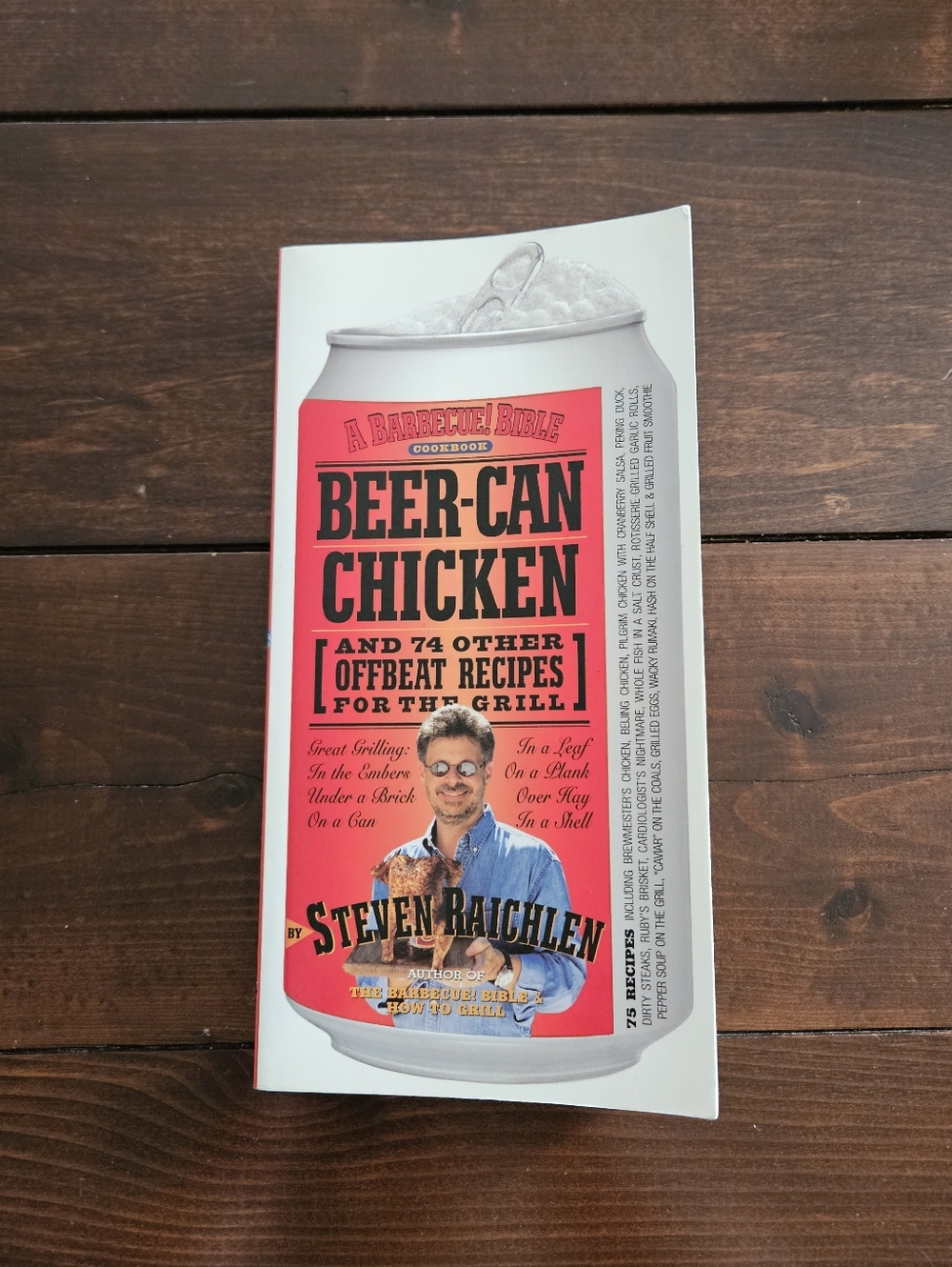 Beer-Can Chicken: And‎ 74 Other Offbeat Recipes for the Grill by Steven Raichlen